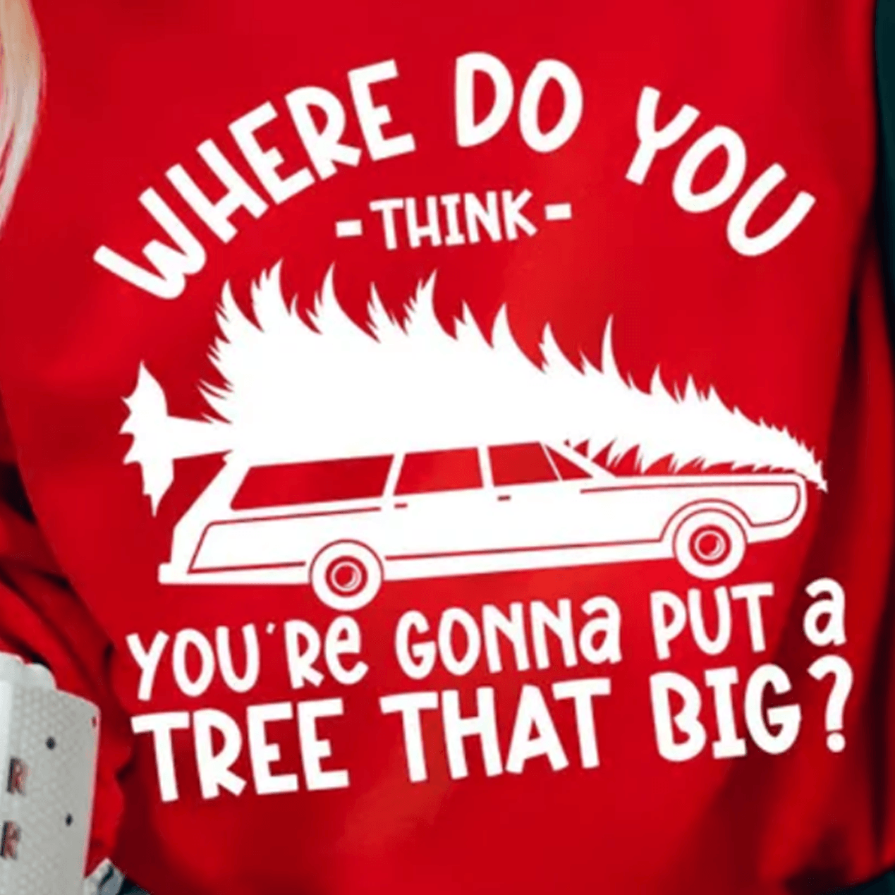 Où pensez-vous que vous allez mettre un arbre aussi grand? Pulls pour couples | Imprimez-moi des chemises