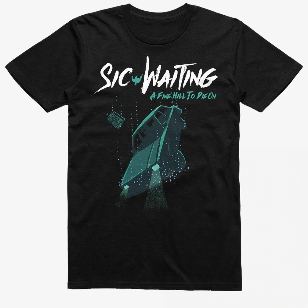 Sic Waiting - Une belle colline sur laquelle mourir - T-shirt blanc sur noir Gildan